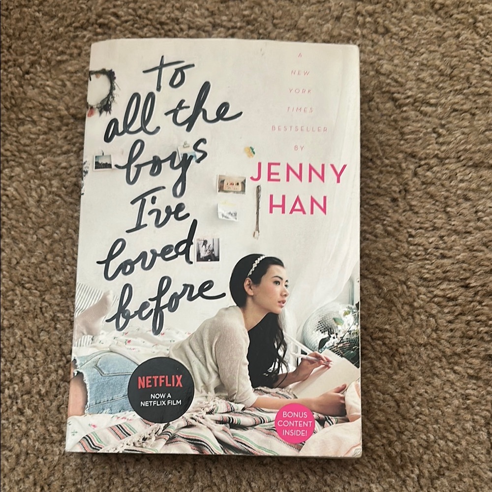 To All the Boys I've Loved Before by Jenny Han